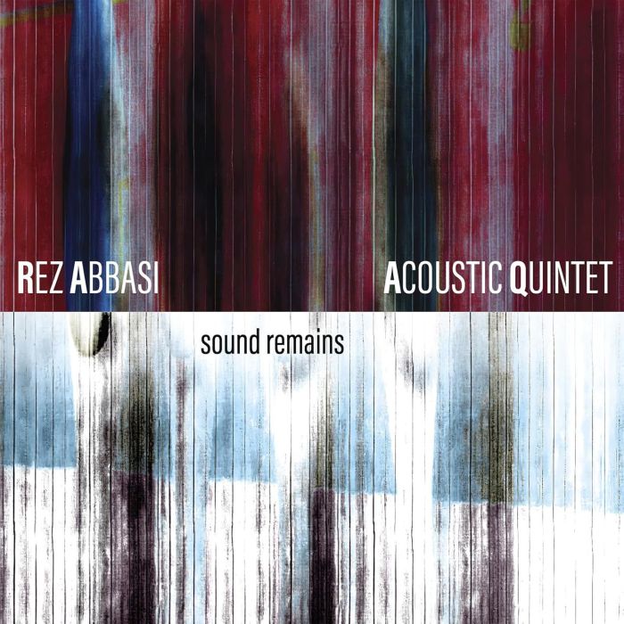Rez Abbasi - Sound Remains