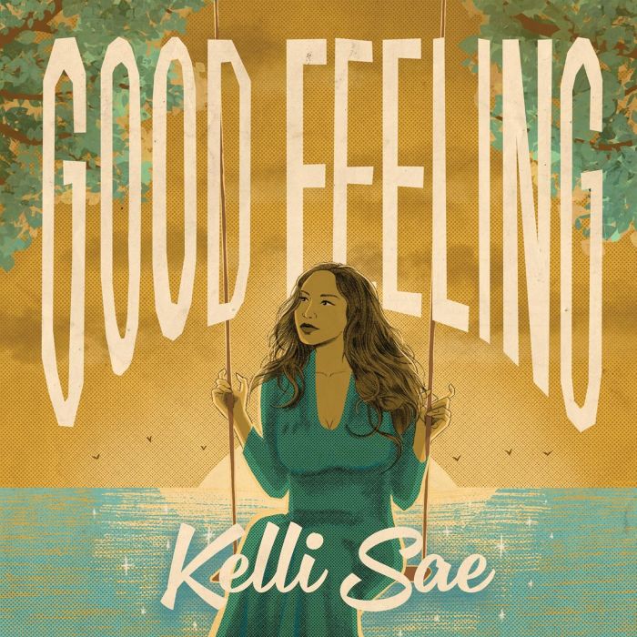 KELLI SAE - GOOD FEELING