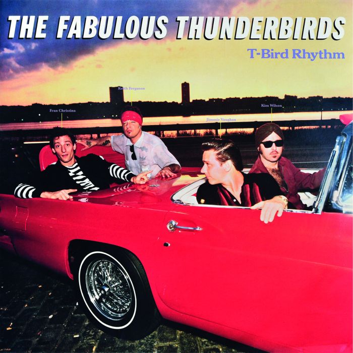 FABULOUS THUNDERBIRDS - T-BIRD RHYTHM