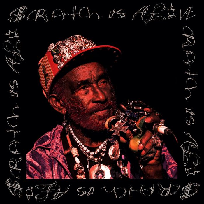 PERRY,LEE SCRATCH & STEVE MARSHALL - SCRATCH IS ALIVE
