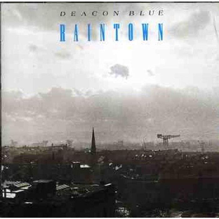 DEACON BLUE - RAINTOWN