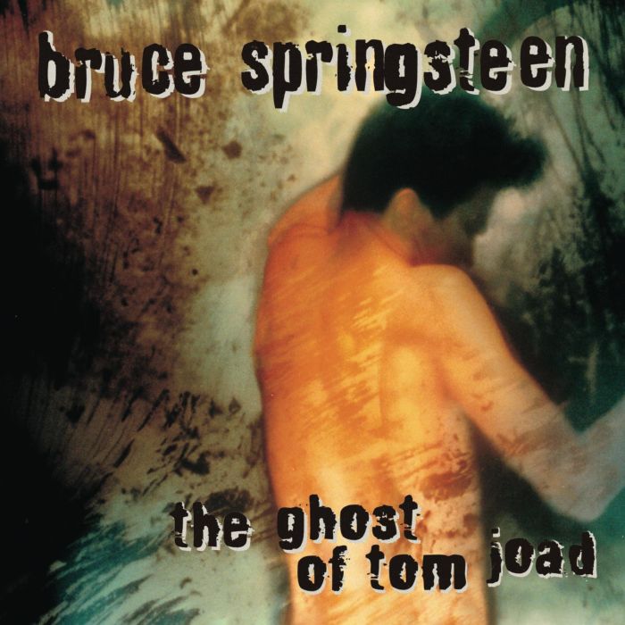 BRUCE SPRINGSTEEN - GHOST OF TOM JOAD
