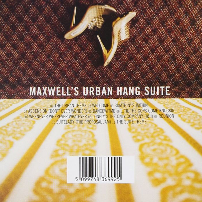 MAXWELL - MAXWELL'S URBAN HANG SUITE