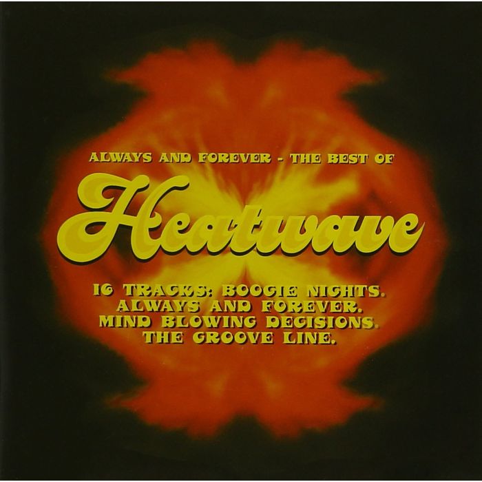 HEATWAVE - ALWAYS & FOREVER: THE BEST OF HEATWAVE