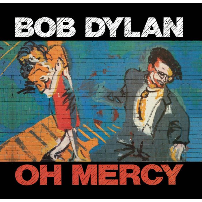 BOB DYLAN - OH MERCY