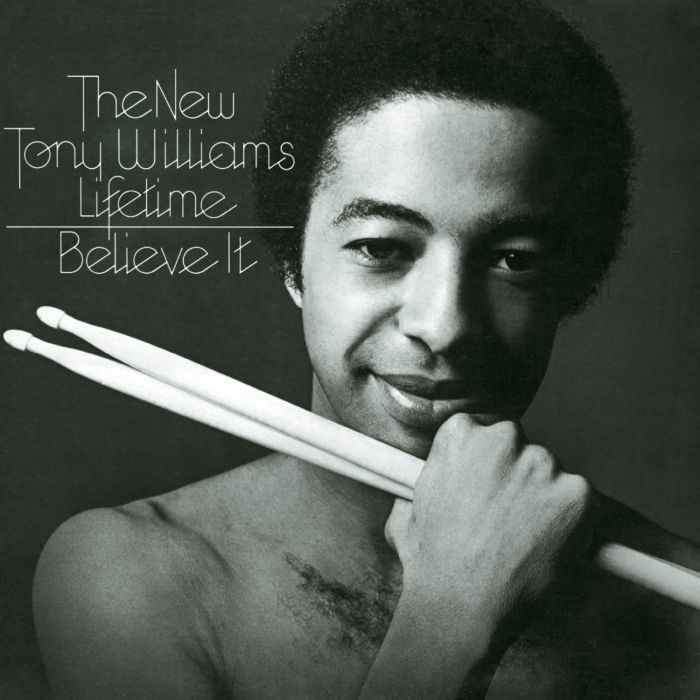 TONY WILLIAMS - BELIEVE IT