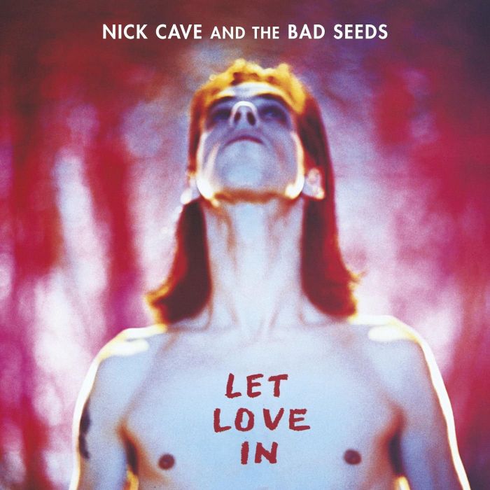 CAVE,NICK & THE BAD SEEDS - LET LOVE IN