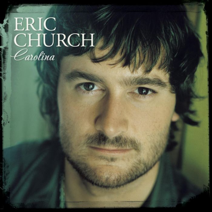 ERIC CHURCH - CAROLINA