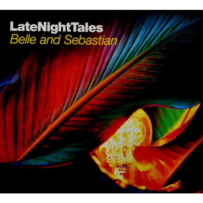 BELLE & SEBASTIAN - LATE NIGHT TALES: BELLE & SEBASTIAN, VOL. II