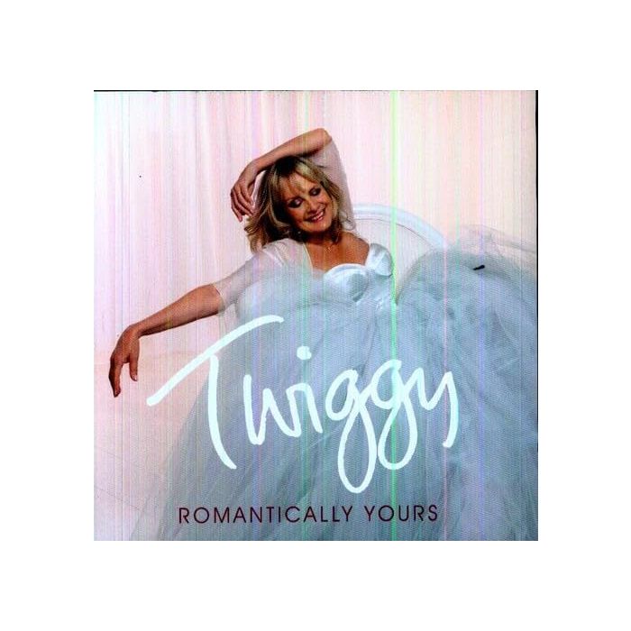 TWIGGY - ROMANTICALLY YOURS