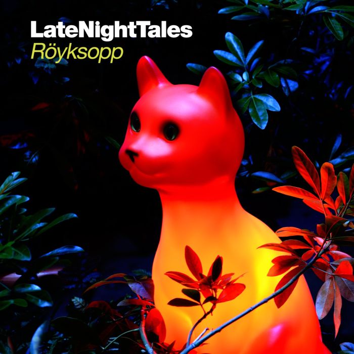 ROYKSOPP - LATE NIGHT TALES: ROYKSOPP