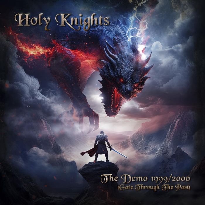 HOLY KNIGHTS - DEMO 1999-2000 (GATE THROUGH THE PAST)