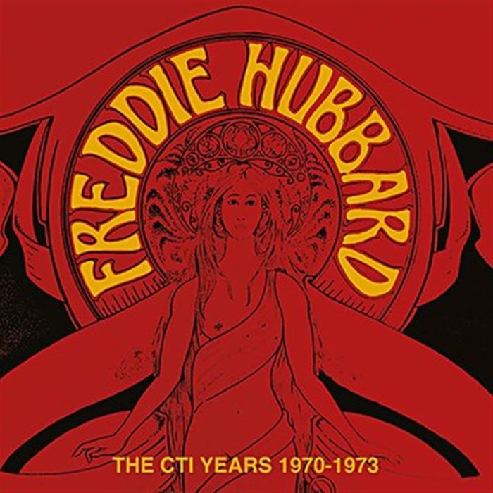 FREDDIE HUBBARD - CTI YEARS 1970-1973