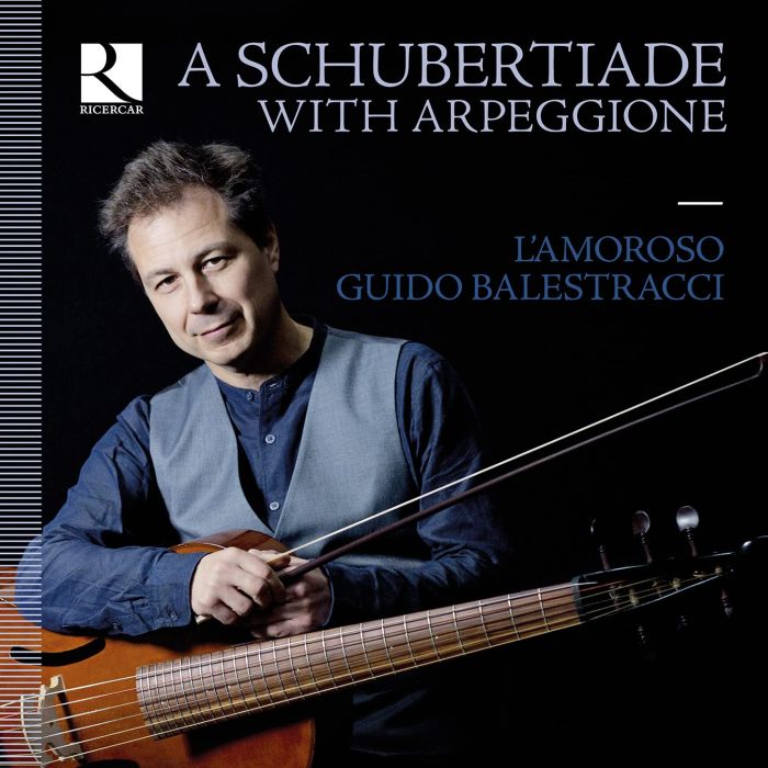 GUIDO BALESTRACCI - SCHUBERTIADE WITH ARPEGGIONE