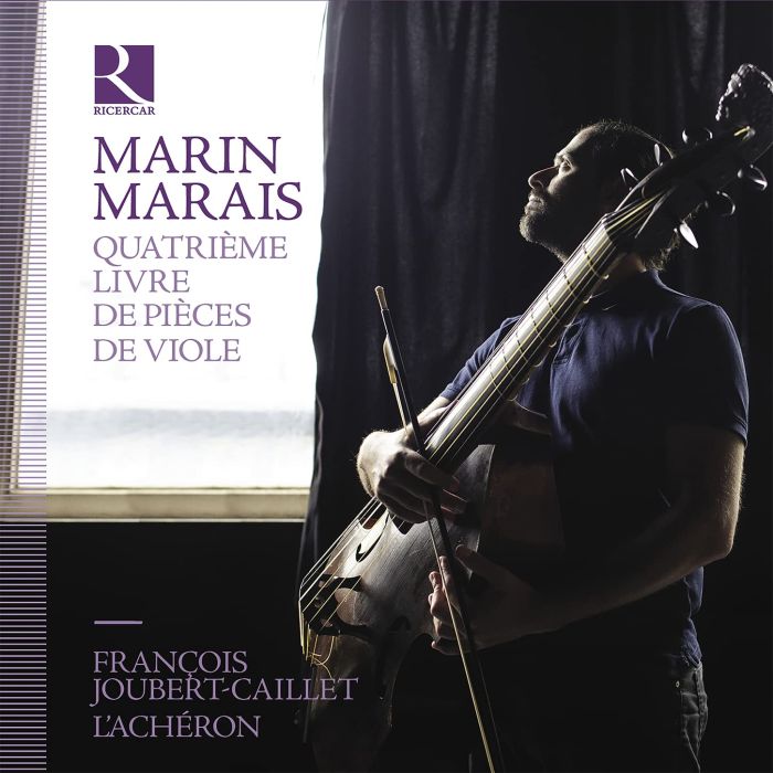 FRANCOIS; L'ACHERON JOUBERT-CAILLET - MARAIS: QUATRIEME LIVRE DE PIECES DE VIOLE