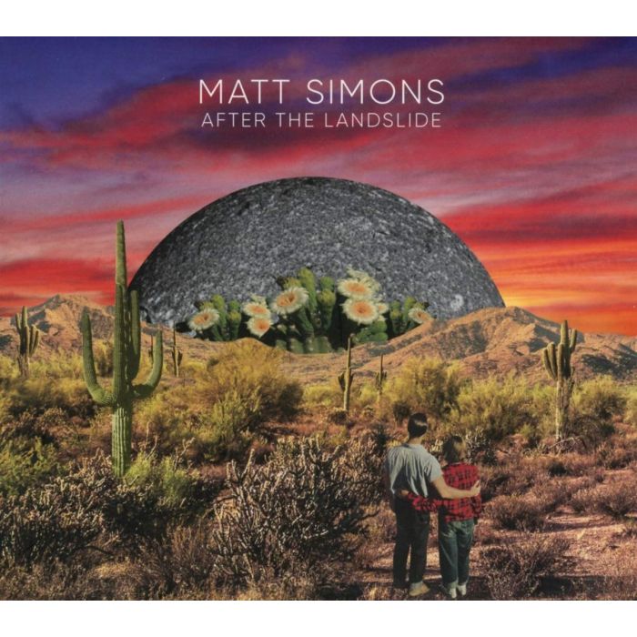 MATT SIMONS - AFTER THE LANDSLIDE