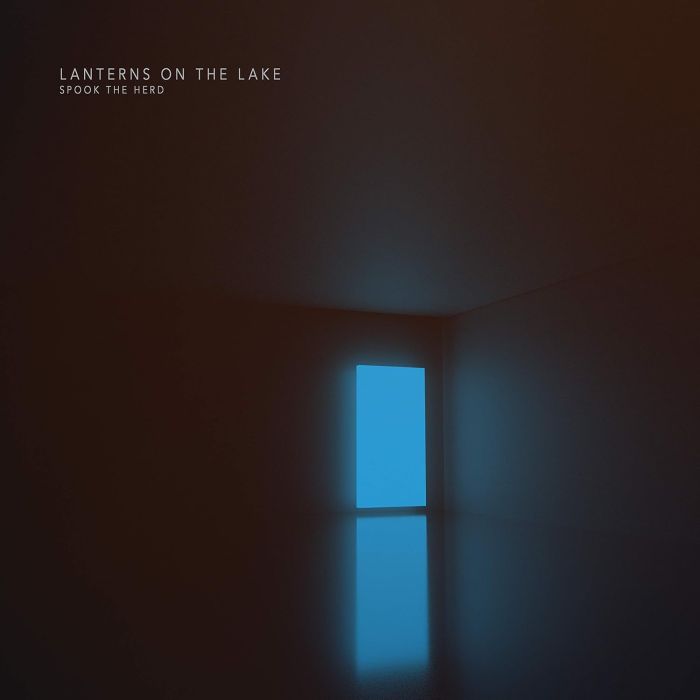 LANTERNS ON THE LAKE - SPOOK THE HERD