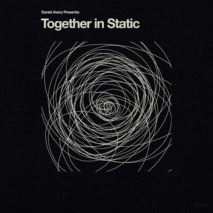 DANIEL AVERY - TOGETHER IN STATIC
