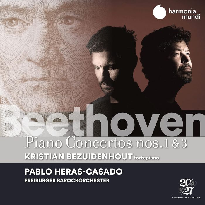 FREIBURGER; PABLO HERAS-CASADO; KRISTIAN BEZUIDENHOUT BAROCKORCHESTER - BEETHOVEN: PIANO CONCERTOS NOS. 1 & 3