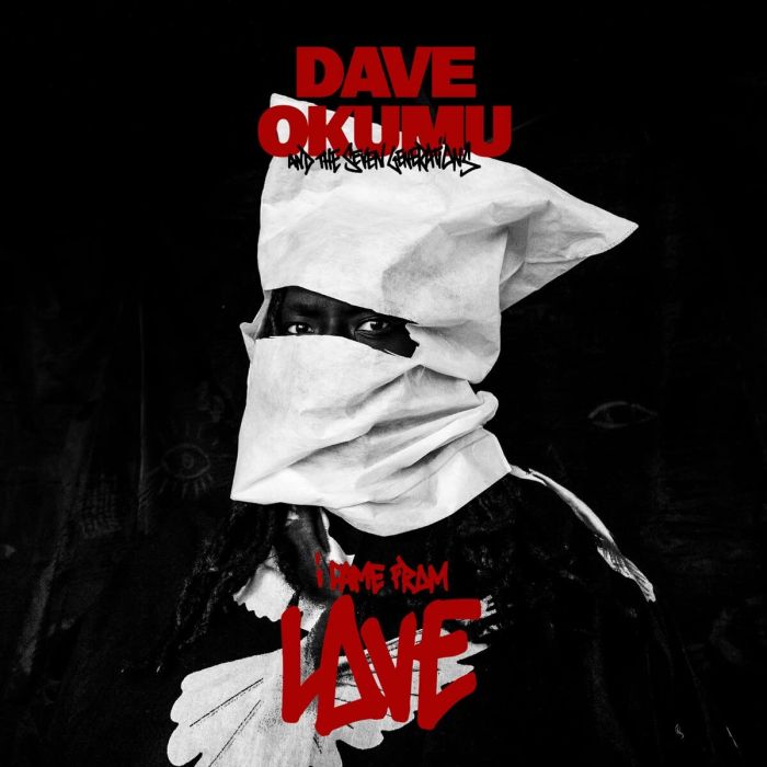 DAVE FEAT. THE 7 GENERATIONS OKUMU - I CAME FROM LOVE