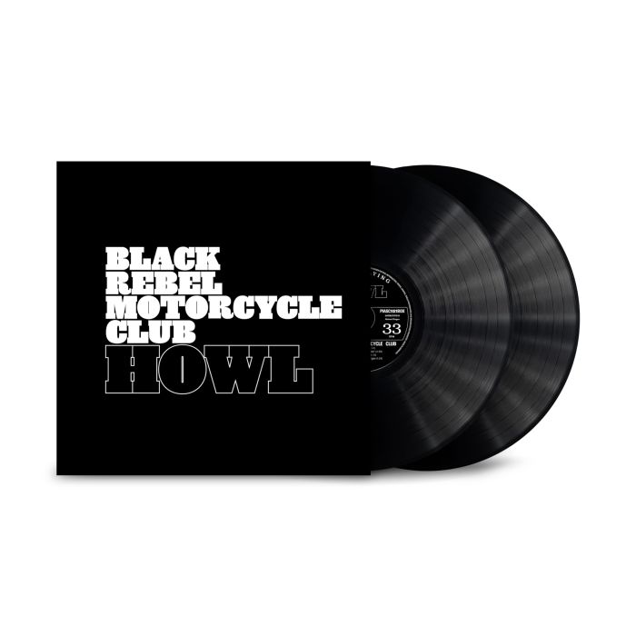 Black Rebel Motorcycle Club - Howl [2LP] (etched D-side)