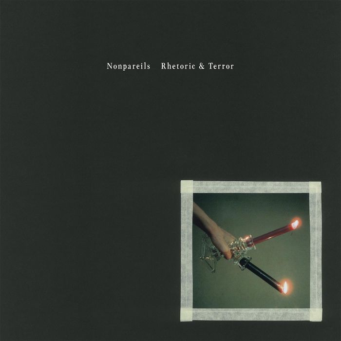 NONPAREILS - RHETORIC & TERROR