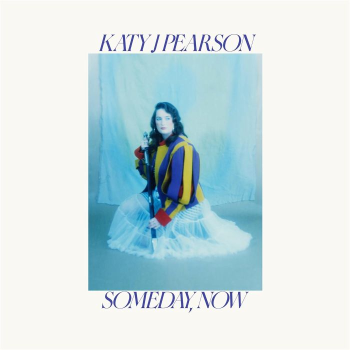 KATY J. PEARSON - SOMEDAY, NOW (GREEN VINYL)