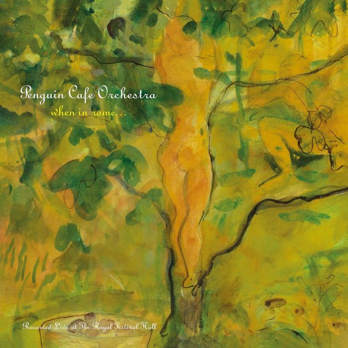 PENGUIN CAFE ORCHESTRA - WHEN IN ROME (LIVE)
