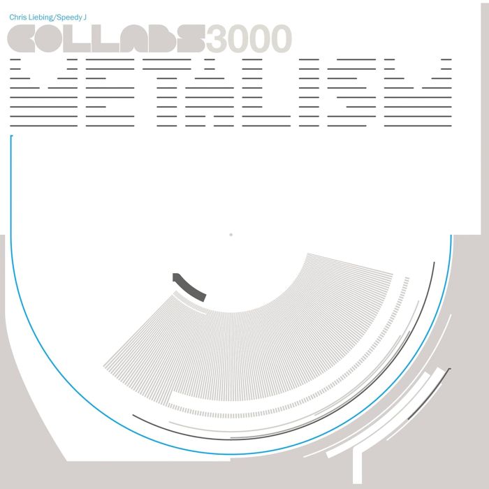 LIEBING,CHRIS; SPEEDY J & COLLABS 3000 - METALISM (20TH ANNIVERSARY)