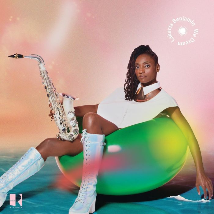 LAKECIA BENJAMIN - WE DREAM