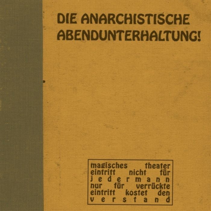 DIE ANARCHISTISCHE ABENDUNTERHALTUNG - #1