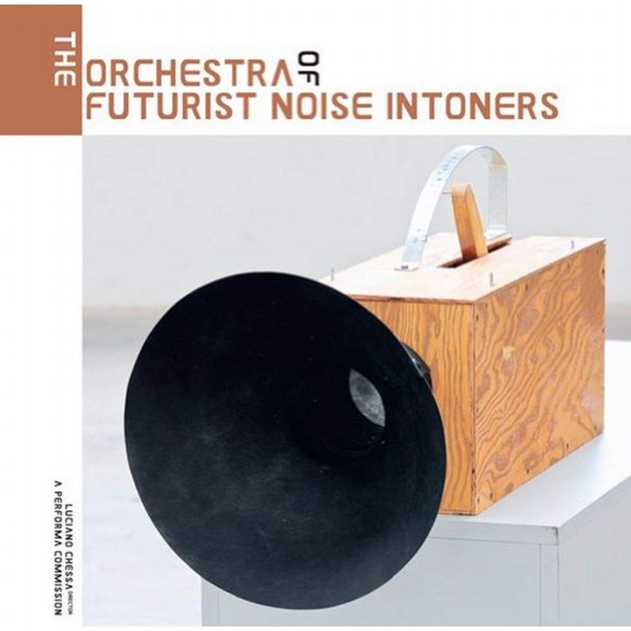 VARIOUS ARTISTS - ORCHESTRA OF FUTURIST NOISE INTONERS