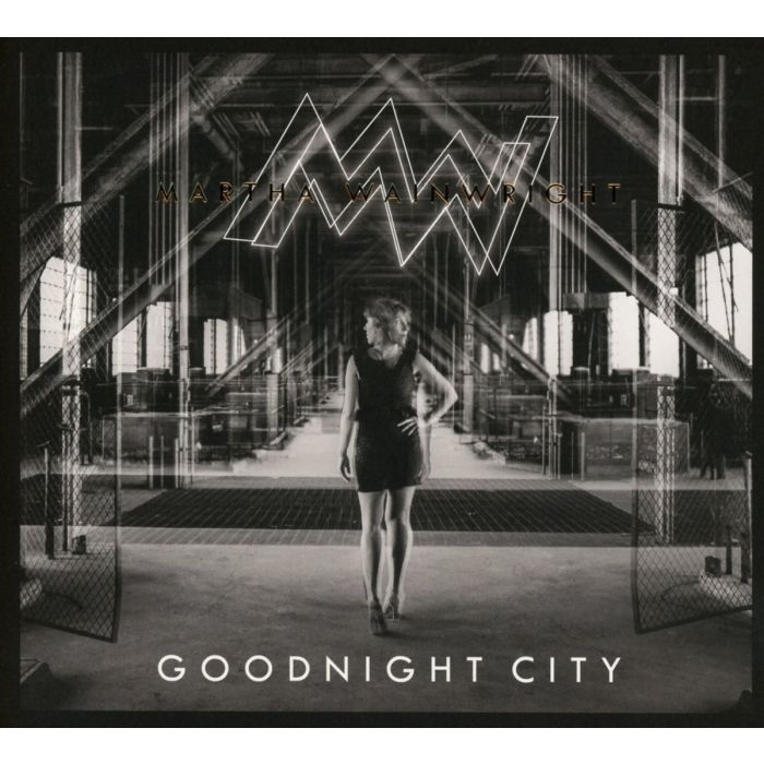 MARTHA WAINWRIGHT - GOODNIGHT CITY