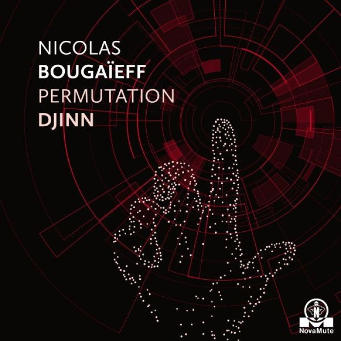 NICOLAS BOUGAIEFF - PERMUTATION DJINN