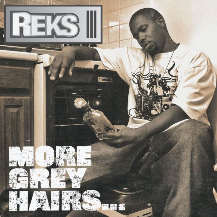 REKS - MORE GREY HAIRS