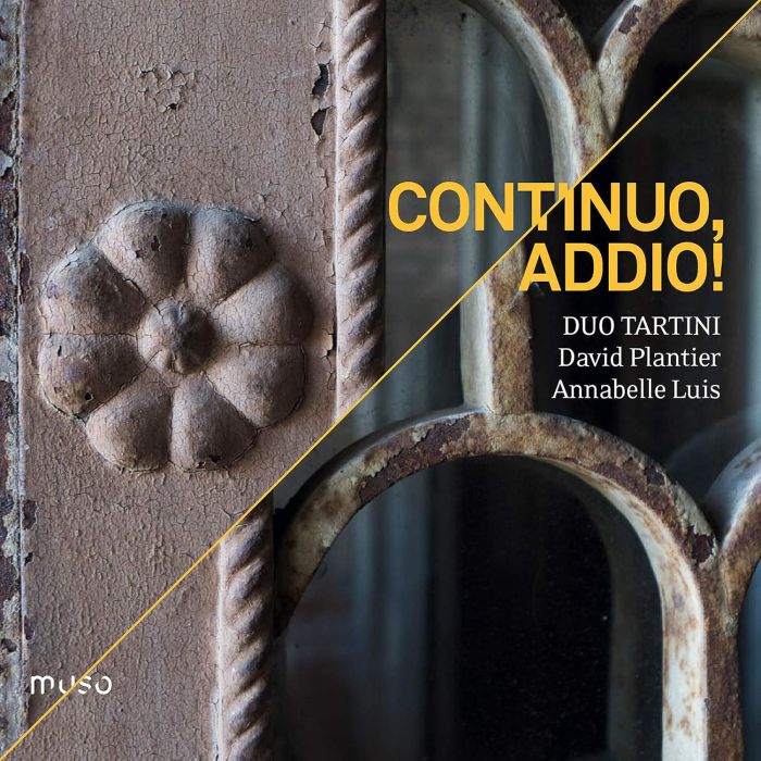 DAVID PLANTIER - DUO TARTINI: CONTINUO, ADDIO!