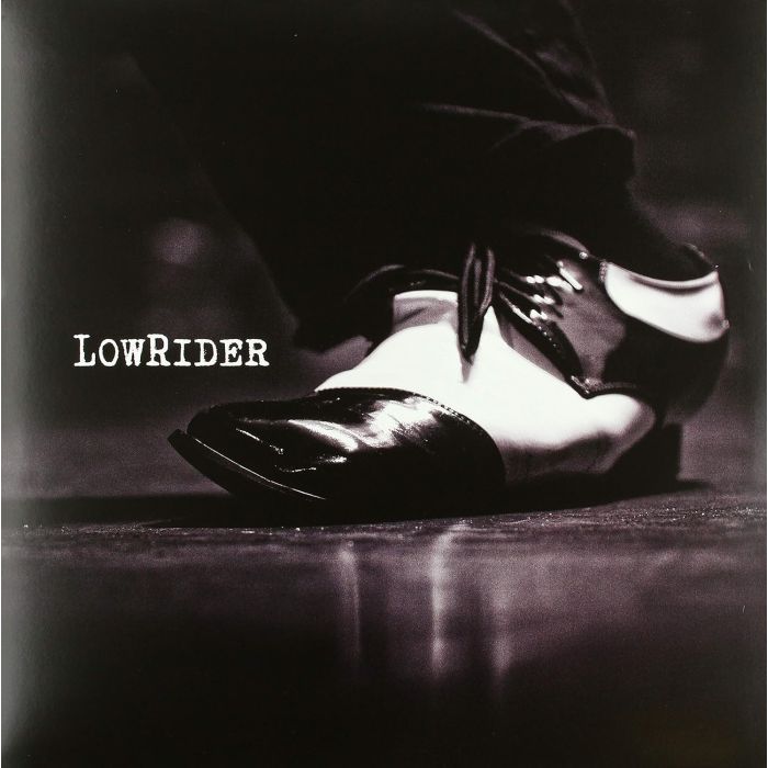 LOWRIDER - LOWRIDER