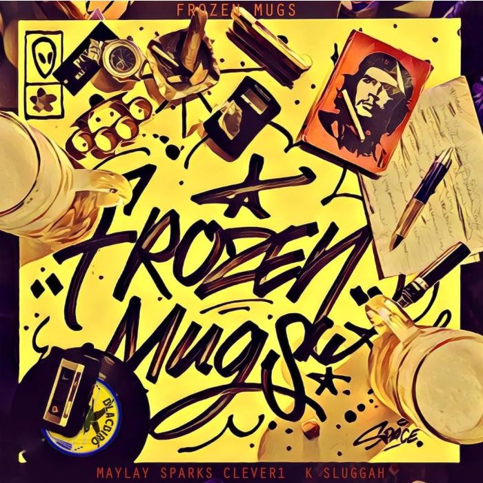 MAYLAY SPARKS; CLEVER 1; K SLUGGAH - FROZEN MUGS