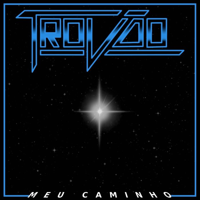 TROVAO - MEU CAMINHO