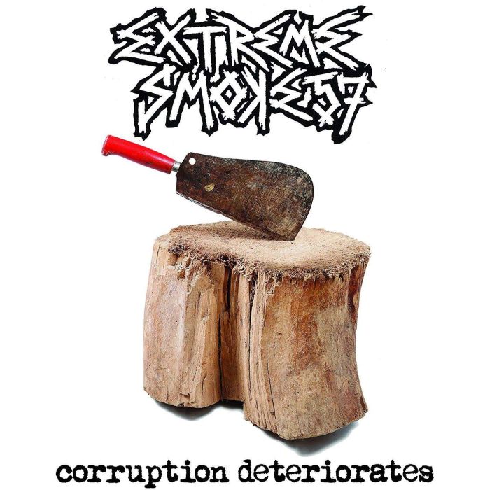 EXTREME SMOKE 57 - CORRUPTION DETERIORATES