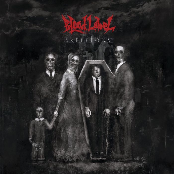 BLOOD LABEL - SKELETONS
