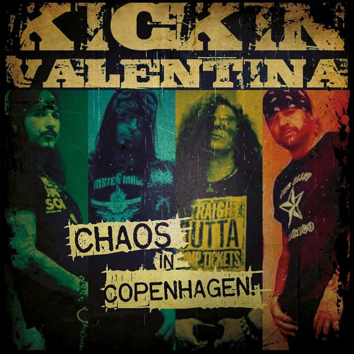 KICKIN VALENTINA - CHAOS IN COPENHAGEN
