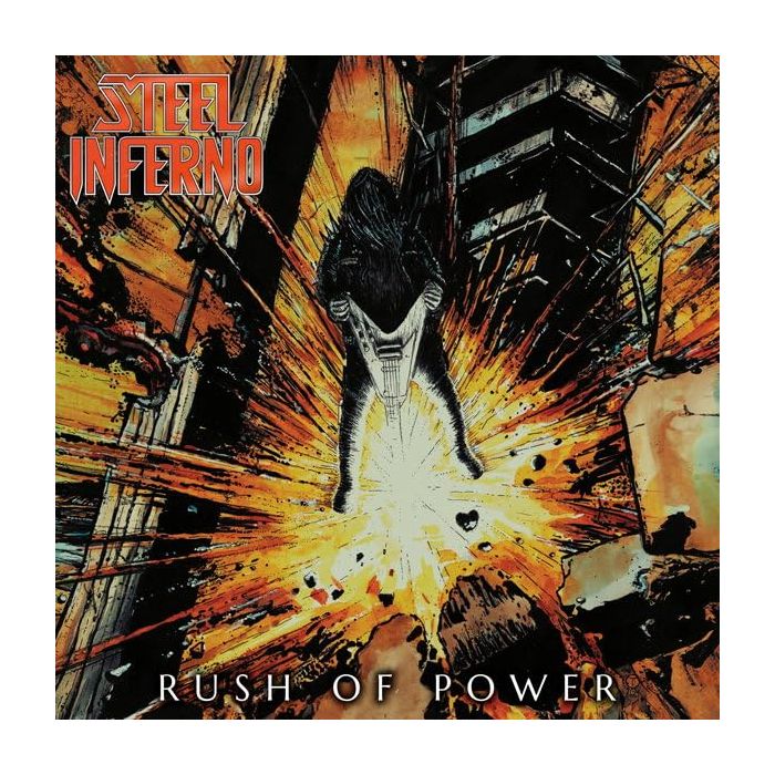 STEEL INFERNO - RUSH OF POWER