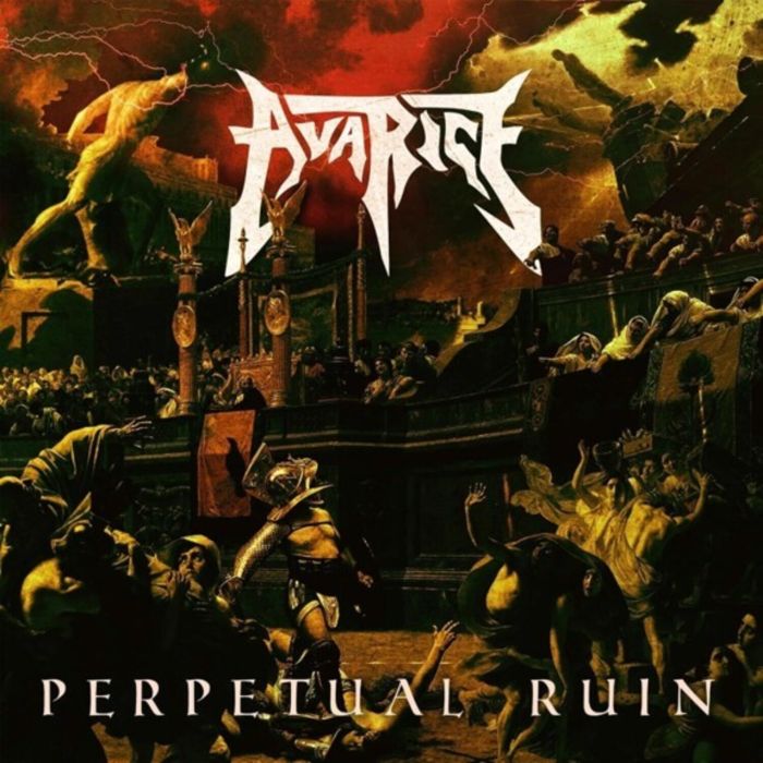AVARICE - PERPETUAL RUIN