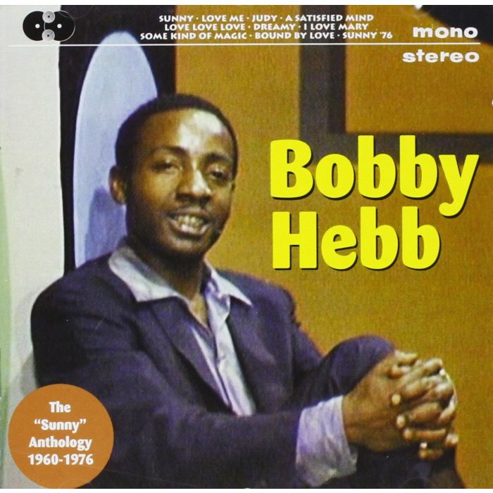 BOBBY HEBB - 1960'S SOUL CLASSICS
