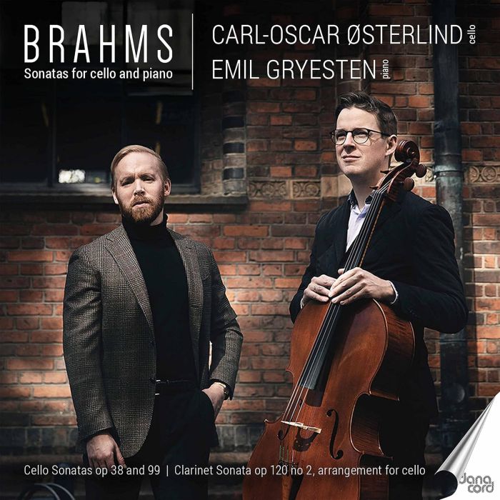 CARL-OSCAR; EMIL GRYESTEN OSTERLIND - BRAHMS: SONATAS FOR CELLO & PIANO