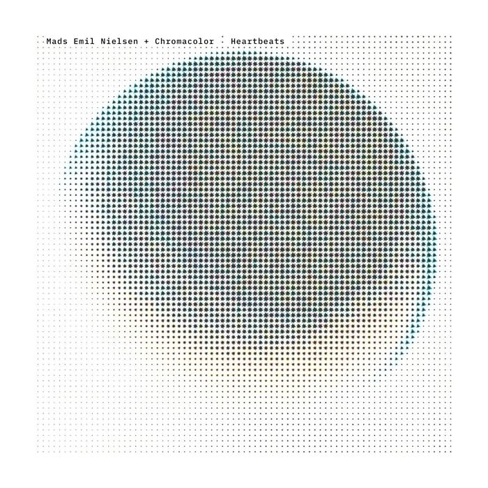 NIELSEN & CHROMACOLOR; MADS EMIL - HEARTBEATS