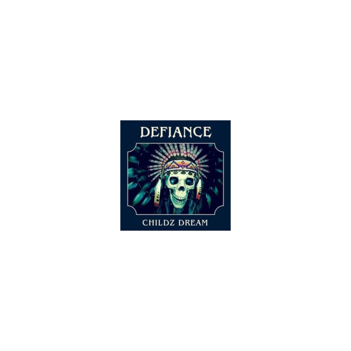 DEFIANCE - CHILDZ DREAM