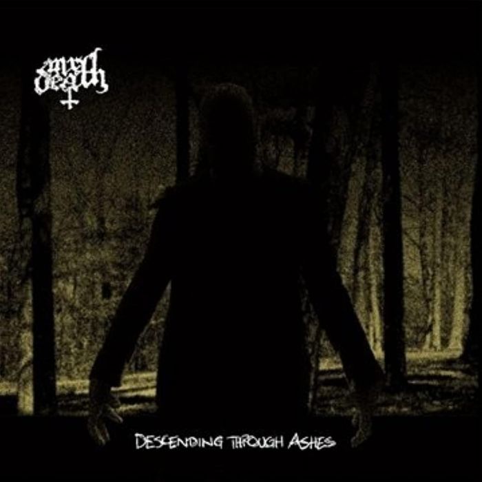 MR DEATH - DESCENDING THROUGH ASHES