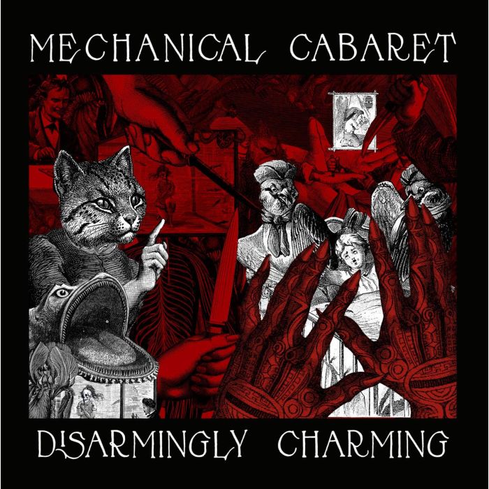 MECHANICAL CABARET - DISARMINGLY CHARMING